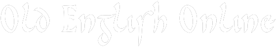 Old English Online